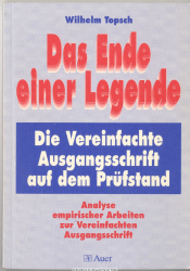 Das Ende einer Legende : die vereinfachte Ausgangsschrift auf dem Prüfstand ; Analyse empirischer Arbeiten zur vereinfachten Ausgangsschrift