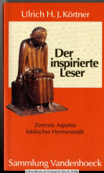 Der inspirierte Leser : zentrale Aspekte biblischer Hermeneutik