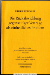 Die Rückabwicklung gegenseitiger Verträge als einheitliches Problem : deutsches, englisches und schottisches Recht in historisch-vergleichender Perspektive