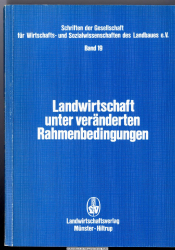 Landwirtschaft unter veränderten Rahmenbedingungen