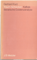 Traum-Schrecken : Kafkas literar. Existenzanalyse