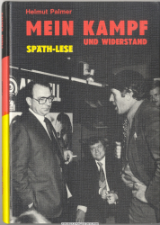 Mein Kampf und Widerstand : Späth-Lese