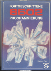 Fortgeschrittene 6502-Programmierung