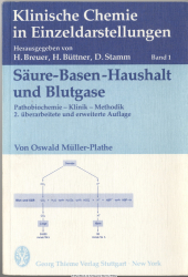 Säure-Basen-Haushalt und Blutgase : Pathobiochemie - Klinik - Methodik