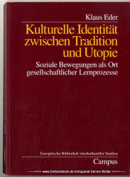 Kulturelle Identität zwischen Tradition und Utopie : soziale Bewegungen als Ort gesellschaftlicher Lernprozesse