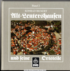 Alt-Leutershausen und seine Ortsteile Bd. 2