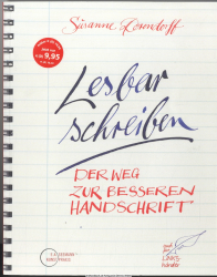 Lesbar schreiben : der Weg zur besseren Handschrift ; [auch für Linkshänder]