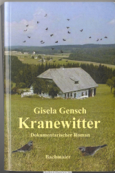 Kranewitter : dokumentarischer Roman