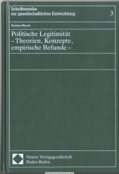 Politische Legitimität - Theorien, Konzepte, empirische Befunde