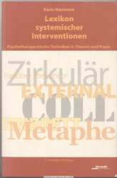 Lexikon systemischer Interventionen : psychotherapeutische Techniken in Theorie und Praxis