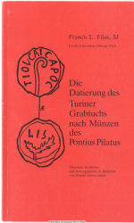 Die Datierung des Turiner Grabtuchs nach Münzen Pontius Pilatus