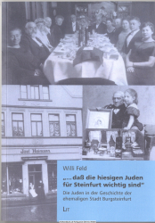 Die Juden in der Geschichte der ehemaligen Stadt Burgsteinfurt : ... daß die hiesigen Juden für Steinfurt wichtig sind