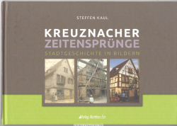 Kreuznacher Zeitensprünge. 1