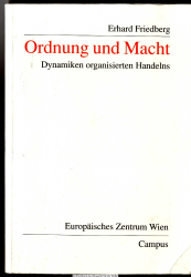 Ordnung und Macht : Dynamiken organisierten Handelns