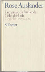 Und preise die kühlende Liebe der Luft : Gedichte 1983 - 1987