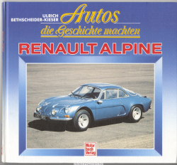 Autos, die Geschichte machten - Renault Alpine
