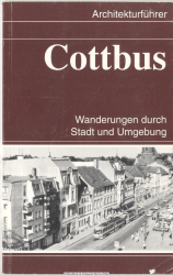 Cottbus : Wanderungen durch Stadt und Umgebung