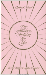 Die göttlichen Strahlen der Liebe