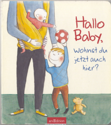 Hallo Baby, wohnst du jetzt auch hier? 
