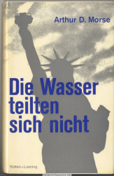 Die Wasser teilten sich nicht