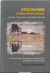 Ergonomie: Sitzen im Rollstuhl - Analyse, Verständnis und Eigenerfahrung